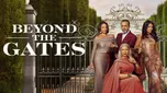 Beyond the Gates