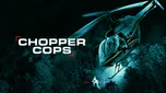 Chopper Cops