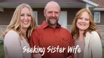Seeking Sister Wife