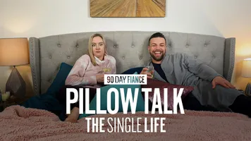 90 DAY THE SINGLE LIFE: PILLOW TALK