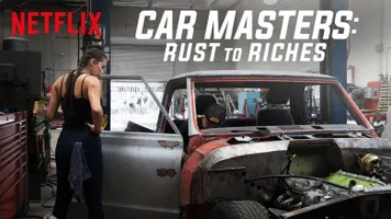 Car Maters: Rust To Riches Cancelled on Netfl