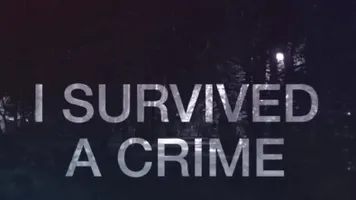 I Survived a Crime