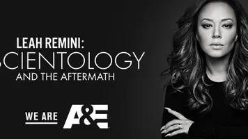 Leah Remini: Scientology and the Aftermath