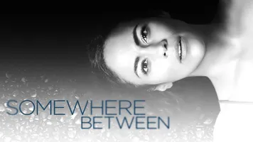Somewhere Between ABC Cancelled