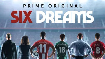 Amazon Prime Six Dreams Cancelled?