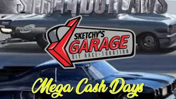Sketchy's Garage Street Outlaws Mega Cash Day