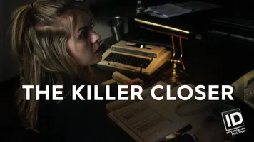 The Killer Closer ID