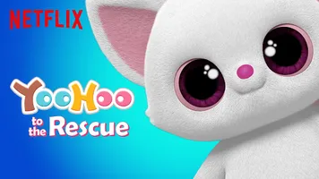 YooHoo To The Rescue Cancelled on Netflix?