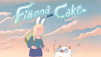 Adventure Time: Fionna and Cake