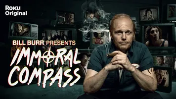 Bill Burr Presents Immoral Compass