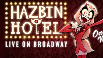 Hazbin Hotel: Live on Broadway
