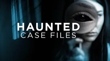 Haunted Case Files