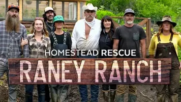 homestead rescue raney ranch
