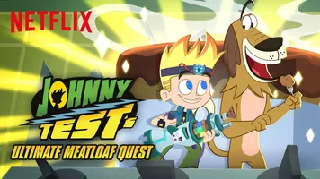 Johnny Test's Ultimate Meatloaf Quest