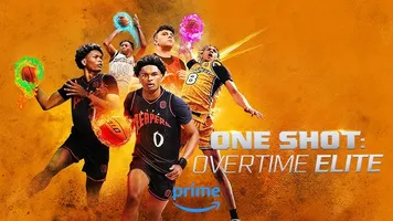 One Shot: Overtime Elite