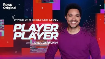 Player vs. Player with Trevor Noah