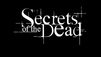 secrets of the dead