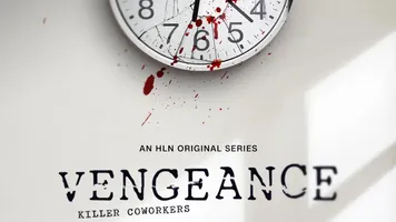 Vengeance: Killer Coworkers